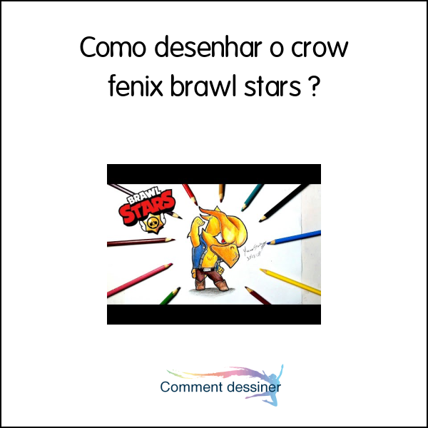 Como desenhar o crow fenix brawl stars